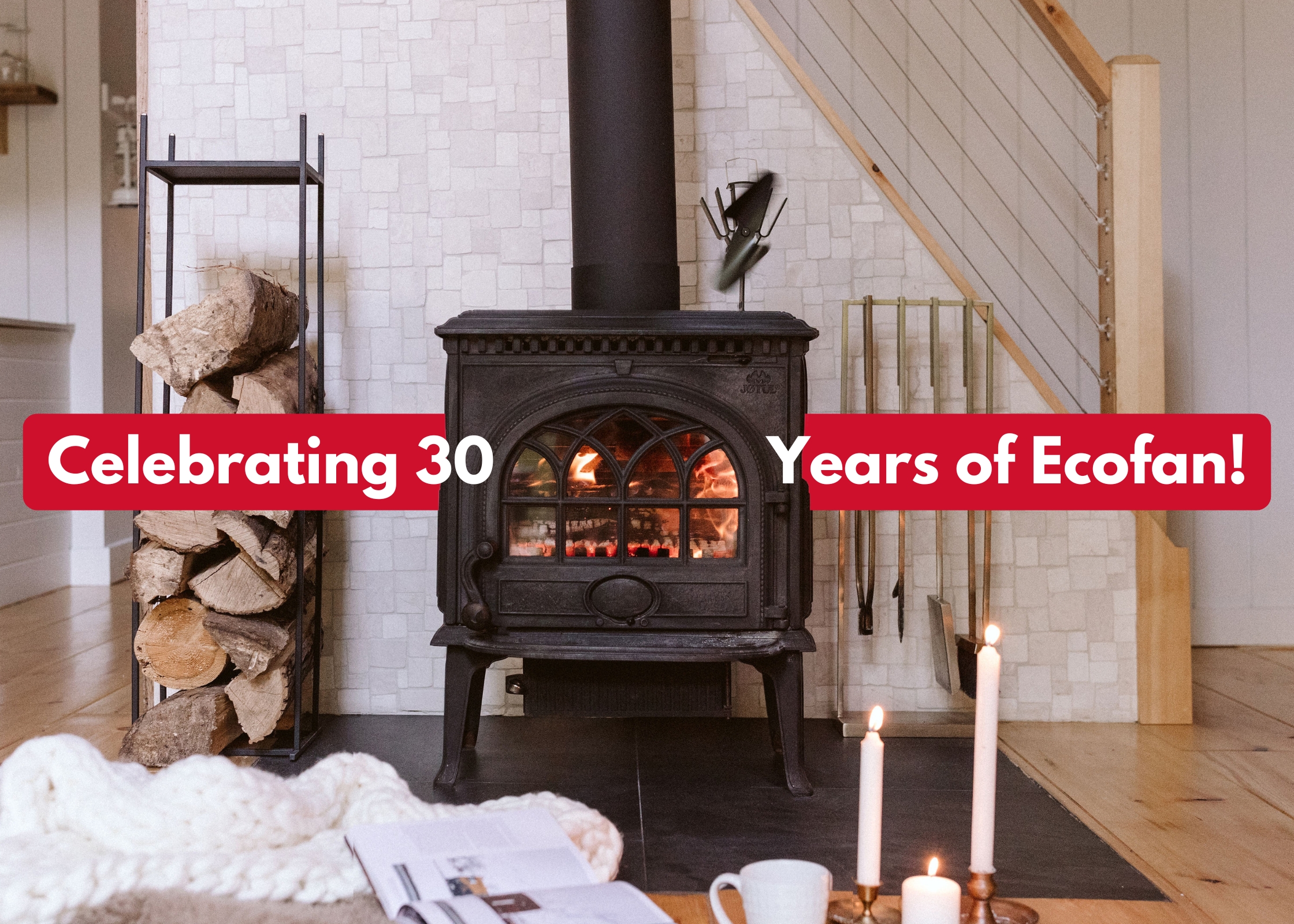 Ecofan Celebrates 30 Years of Keeping You Warm!